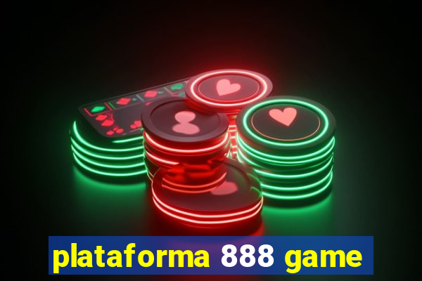 plataforma 888 game